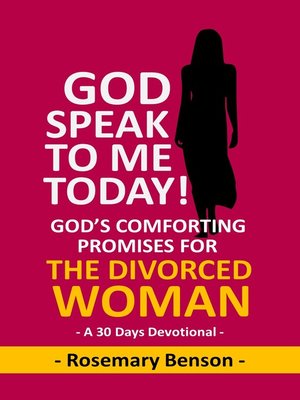 cover image of God Speak to Me Today!  God's Comforting Promises For the Divorced Woman